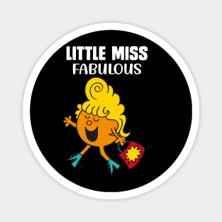 LITTLE MISS FABULOUS Magnet